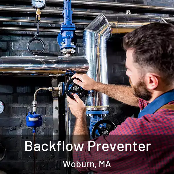  Backflow Preventer Woburn, MA