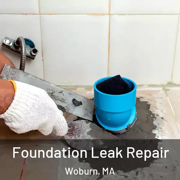  Foundation Leak Repair Woburn, MA