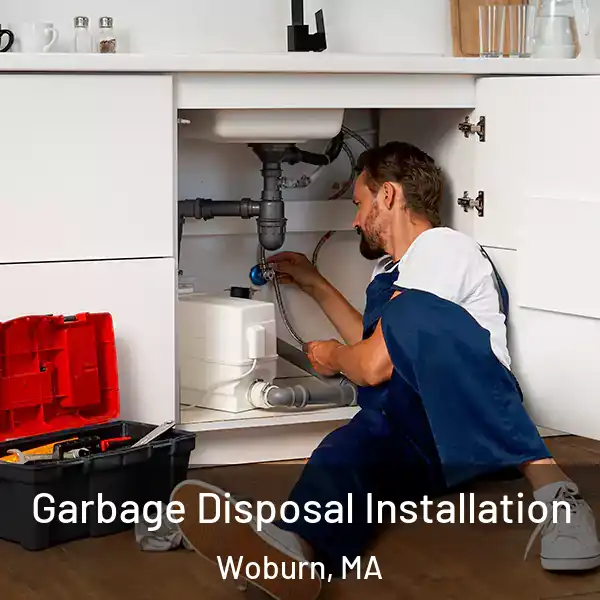  Garbage Disposal Installation Woburn, MA