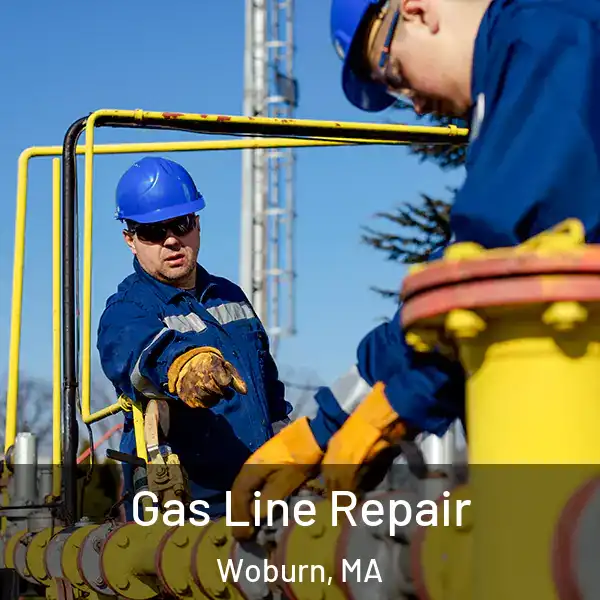  Gas Line Repair Woburn, MA