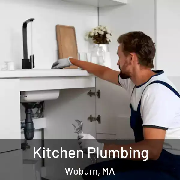  Kitchen Plumbing Woburn, MA