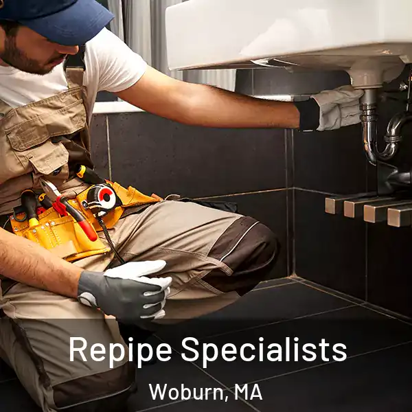  Repipe Specialists Woburn, MA