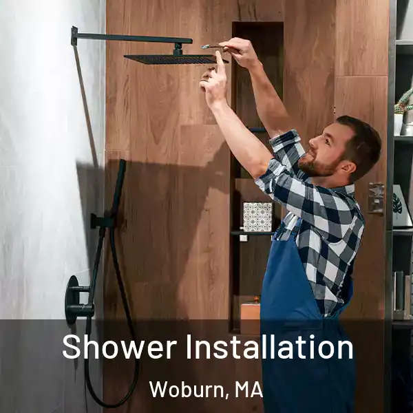  Shower Installation Woburn, MA