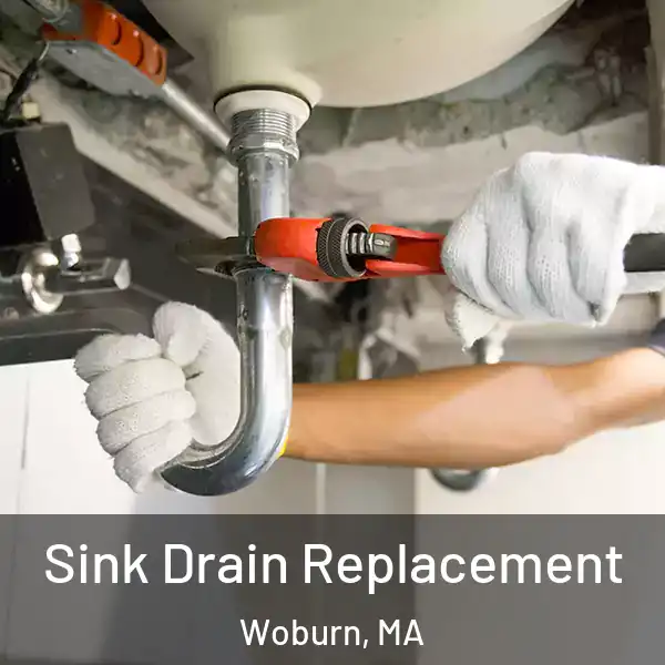  Sink Drain Replacement Woburn, MA