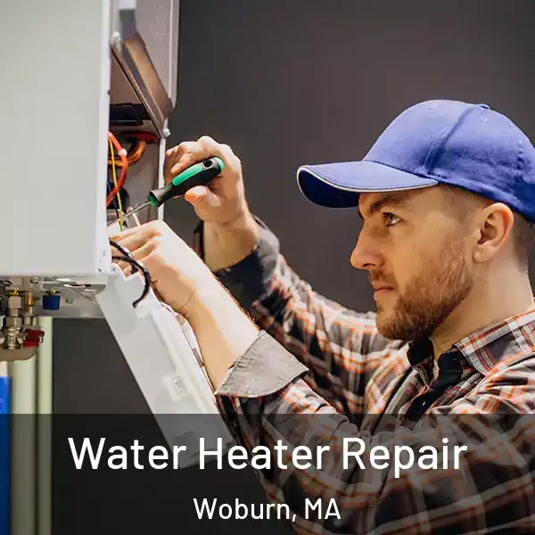  Water Heater Repair Woburn, MA